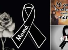 10 imagenes de luto te extraño mamá